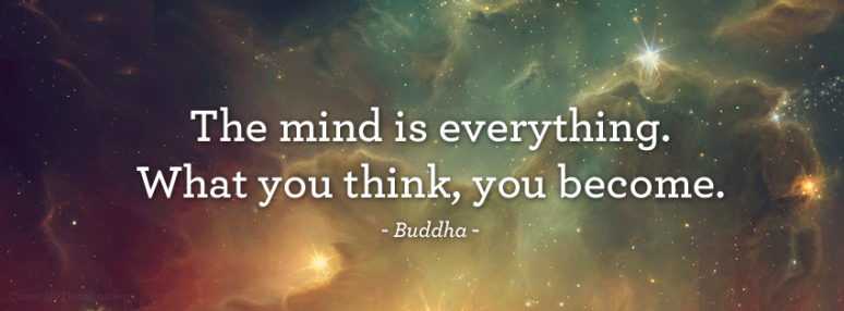 quote-the-mind-is-everything-what-you-think-you-become-buddha-facebook-timeline-cover